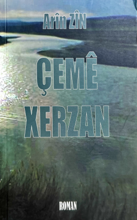 Çemê Xerzan - Arîn Zîn - pirtûkên kurdî - roman