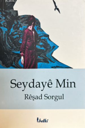 Seydayê min - Rêşad Sorgul - pirtûkên kurdî - çîrok