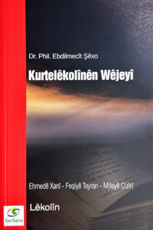 Kurtelêkolînên wêjeyî - Dr.Ebdilmecît Şêxo - pirtûkên kurdî