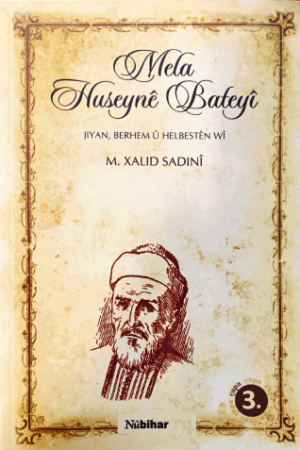 Mela Huseynê Bateyî - Mela Huseynê Bateyî - pirtûkên kurdî - klasîkên kurdî