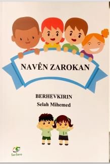 Navên Zarokan - Selah Mihemed - pirtûkên kurdî