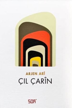 Çil Çarîn - Arjen Arî - pirtûkên kurdî