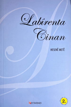 Labîrenta Cinan - Hesenê Metê - pirtûkên Kurdî